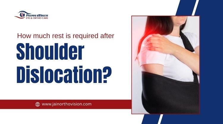 How Much Rest Is Required After Shoulder Dislocation?