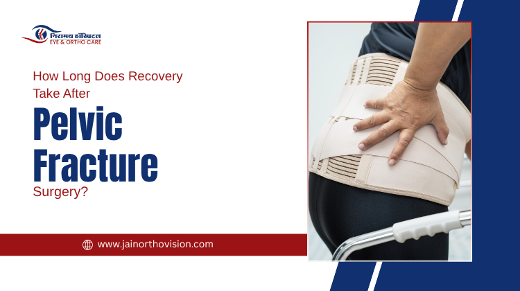 How Long Does Recovery Take After Pelvic Fracture Surgery?