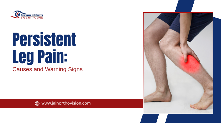 Persistent Leg Pain: Causes and Warning Signs